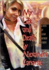 Image for My Life and Death by Alexandra Canarsie