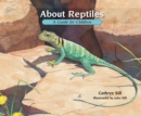 Image for About Reptiles : A Guide for Children