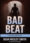 Image for Bad Beat : A Cold Poker Gang Mystery