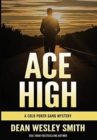 Image for Ace High : A Cold Poker Gang Mystery