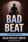 Image for Bad Beat : A Cold Poker Gang Mystery