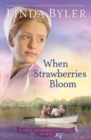 Image for When Strawberries Bloom