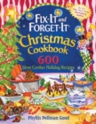 Image for Fix-It and Forget-It Christmas Cookbook : 600 Slow Cooker Holiday Recipes