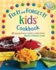 Image for Fix-It and Forget-It kids&#39; Cookbook