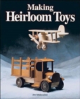 Image for Making Heirloom Toys