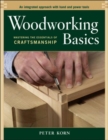 Image for Woodworking basics  : mastering the essentials of craftmanship