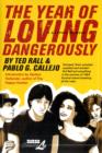 Image for The Year of Loving Dangerously