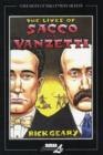 Image for The lives of Sacco and Vanzetti  : the crime, the evidence, a global cause