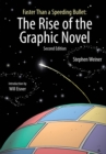 Image for The rise of the graphic novel  : faster than a speeding bullet