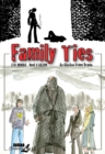 Image for Family ties: an Alaskan crime drama
