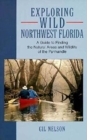 Image for Exploring Wild Northwest Florida