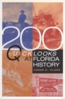 Image for 200 Quick Looks at Florida History