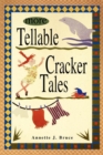 Image for More Tellable Cracker Tales