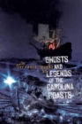 Image for Ghosts and Legends of the Carolina Coasts