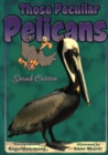 Image for Those Peculiar Pelicans