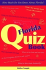 Image for The Florida Quiz Book : How Much Do You Know about Florida?