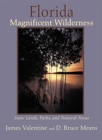Image for Florida Magnificent Wilderness : State Lands, Parks, and Natural Areas
