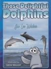 Image for Those Delightful Dolphins