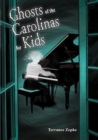 Image for Ghosts of the Carolinas for Kids