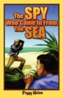 Image for The Spy Who Came in from the Sea