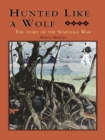 Image for Hunted Like a Wolf: The Story of the Seminole War