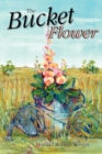 Image for The Bucket Flower