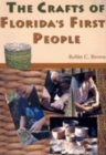 Image for The crafts of Florida&#39;s first people