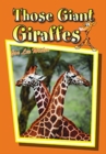 Image for Those Giant Giraffes