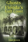 Image for Ghosts of Florida&#39;s Gulf Coast