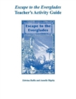 Image for Escape to the Everglades Teacher&#39;s Activity Guide