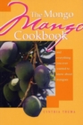 Image for The Mongo mango book and everything you ever wanted to know about mangoes