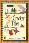 Image for More Tellable Cracker Tales