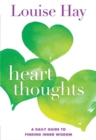 Image for Heart Thoughts : A Daily Guide to Finding Inner Wisdom