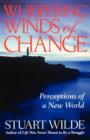 Image for Whispering winds of change  : perceptions of a new world