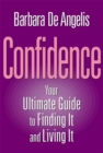 Image for Confidence  : finding it &amp; living it
