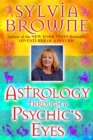 Image for Astrology Through a Psychic&#39;s Eyes
