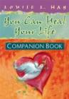 Image for You Can Heal Your Life Companion Book : Companion Book