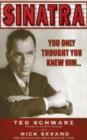 Image for Sinatra  : you only thought you knew him