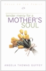 Image for Tender Mercy for a Mother&#39;s Soul