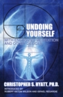 Image for Undoing Yourself with Energized Meditation &amp; Other Devices