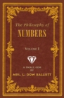 Image for The Philosophy of Numbers Volume 1