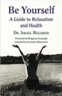Image for Be yourself  : a guide to relaxation &amp; health