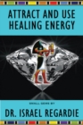 Image for Attract and use healing energy