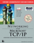 Image for Networking with Microsoft TCP/IP, Certified Administrator&#39;s Resource Edition