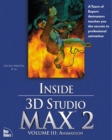 Image for Inside 3D Studio MAX 2Vol. 3: Animation