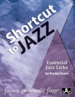 Image for Shortcut To Jazz : Essential Jazz Licks