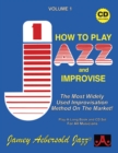 Image for Volume 1: How To Play Jazz &amp; Improvise (with 2 Free Audio CDs) : 1