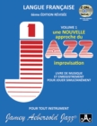 Image for Volume 1: Une Novelle Approche du Jazz Improvisation (avec 2 CDs) : Livre de musique et enregistrement pour jouer simultanement