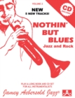 Image for Volume 2: Nothin&#39; But Blues (With Free Audio CD) : Jazz and Rock
