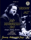 Image for Volume 118: Joey Defrancesco - Groovin&#39; Jazz (with Free Audio CD) : 118